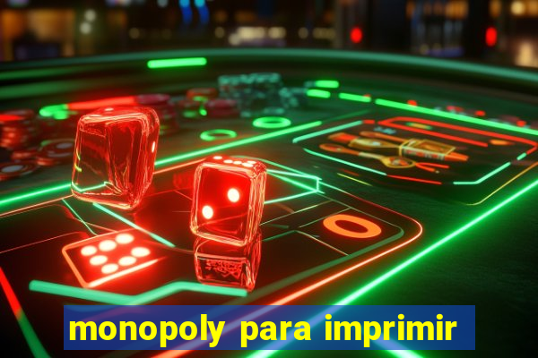 monopoly para imprimir